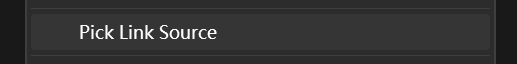 Pick Link Source context menu